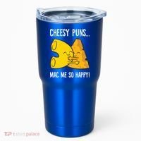 Cheesy Puns Mac Me So Happy Funny Mac And Cheese Gift Tumbler thumb 0