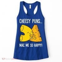 Cheesy Puns Mac Me So Happy Funny Mac And Cheese Gift Women's Tank Top thumb 0