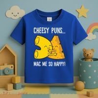Cheesy Puns Mac Me So Happy Funny Mac And Cheese Gift Toddler T-Shirt thumb 3