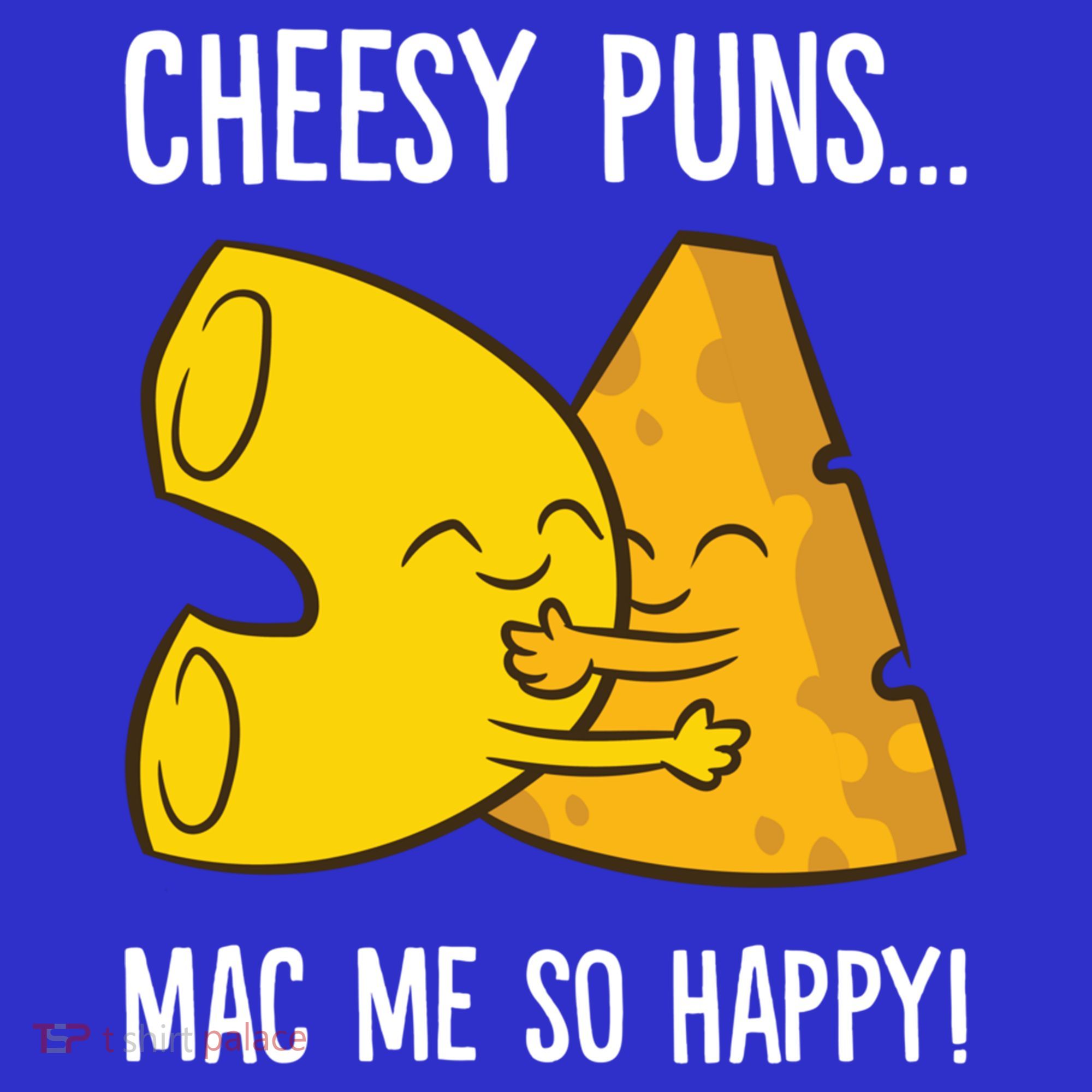 Cheesy Puns Mac Me So Happy Funny Mac And Cheese Gift Visor