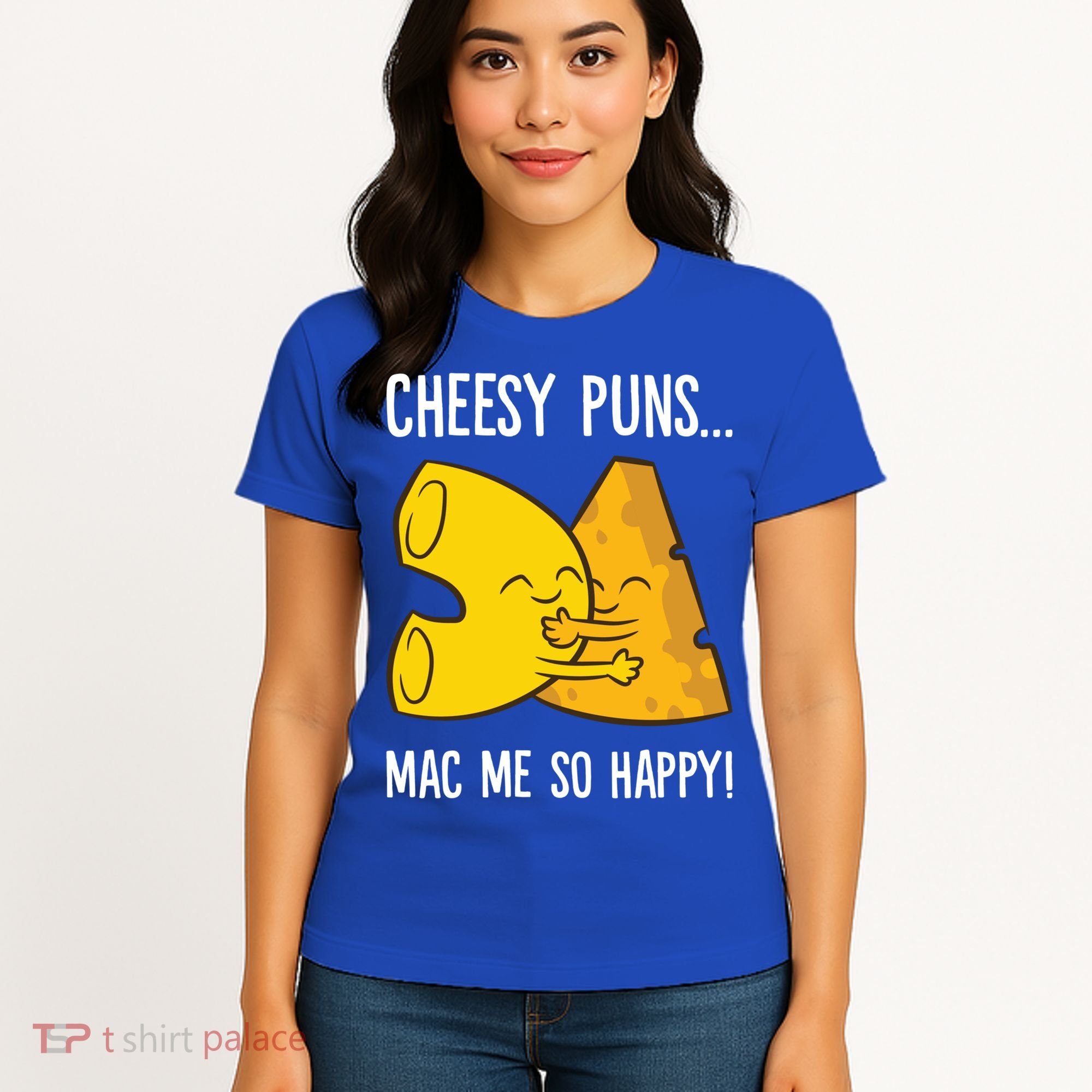 Cheesy Puns Mac Me So Happy Funny Mac And Cheese Gift Women's T-Shirt
