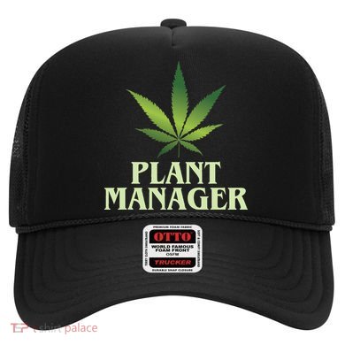 Cannabis Plant Manager Funny Marijuana Gift Hat