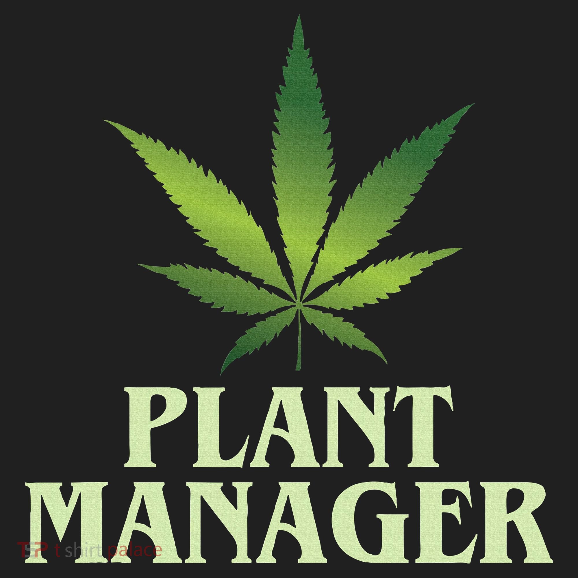 Cannabis Plant Manager Funny Marijuana Gift Hat