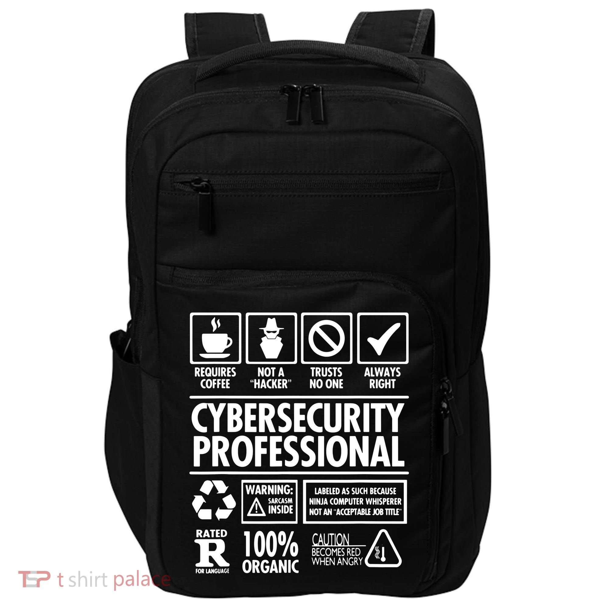 Cybersecurity Professional Not A Hacker Impact Tech Backpack