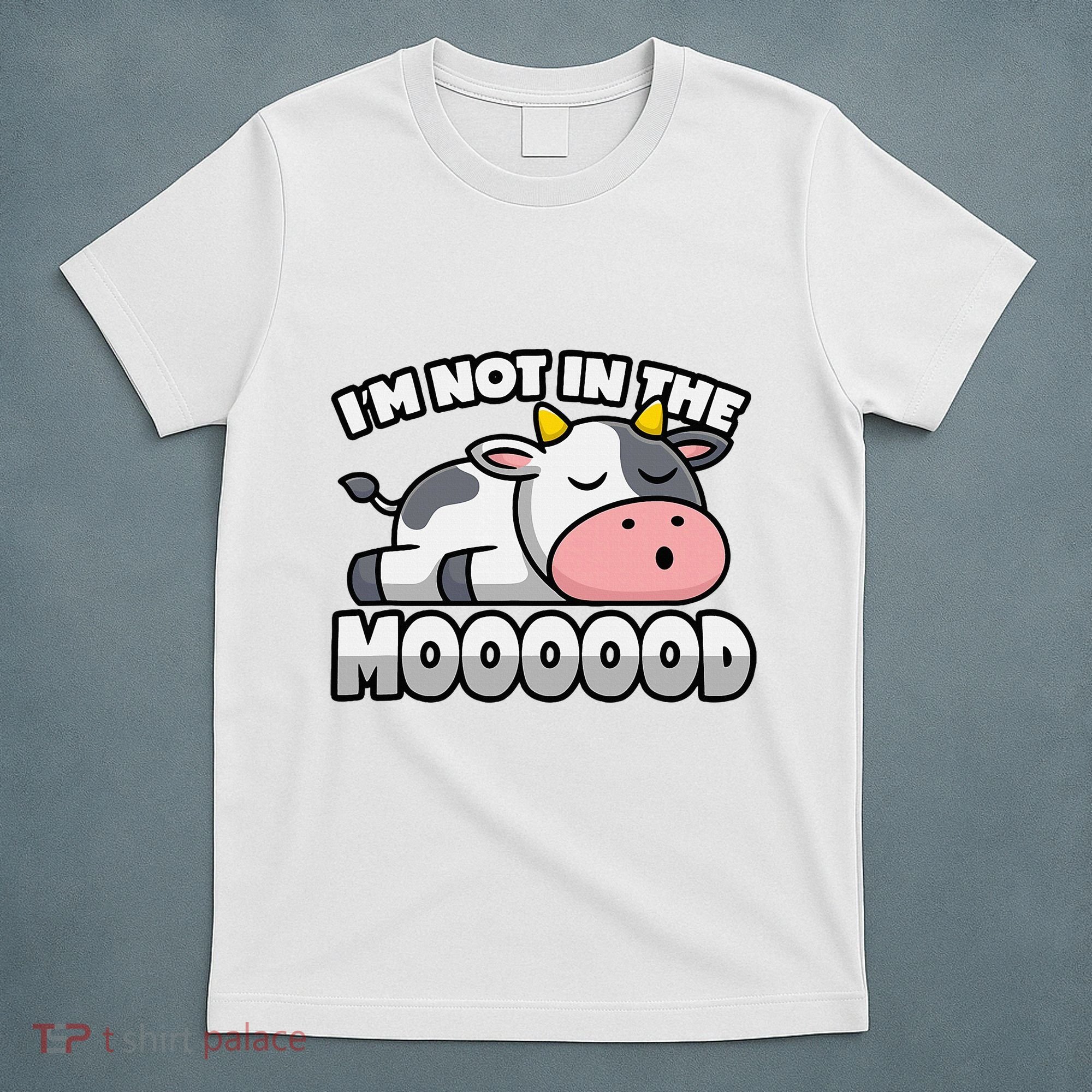 Cow Pun Not In The Mood Calf & Cattle T-Shirt