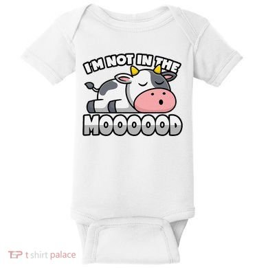 Cow Pun Not In The Mood Calf & Cattle Baby Bodysuit