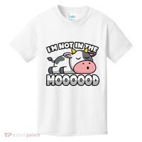 Cow Pun Not In The Mood Calf & Cattle Kids T-Shirt thumb 0