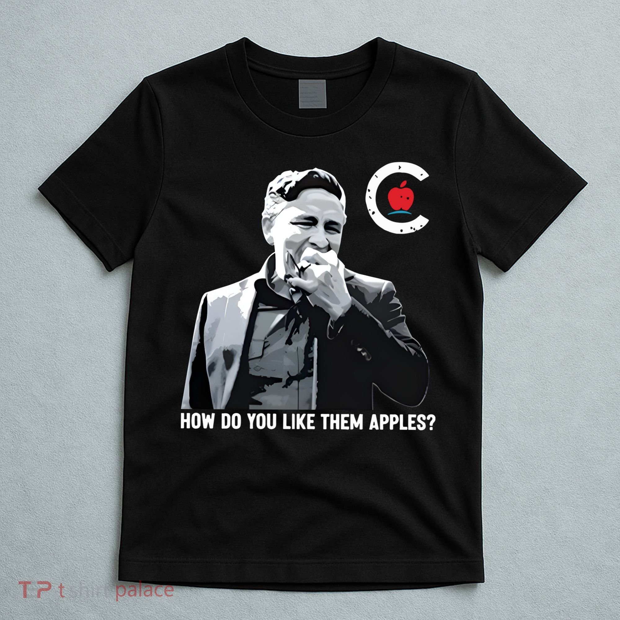 Conservative Party Of Canada How Do You Like Them Apples Pierre Bring It Home T-Shirt