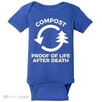 Compost Proof Of Life After Death Composting Gift Baby Bodysuit thumb 0
