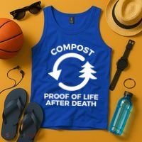 Compost Proof Of Life After Death Composting Gift Tank Top thumb 4