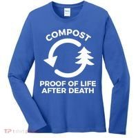 Compost Proof Of Life After Death Composting Gift Women's Long Sleeve Shirt thumb 0
