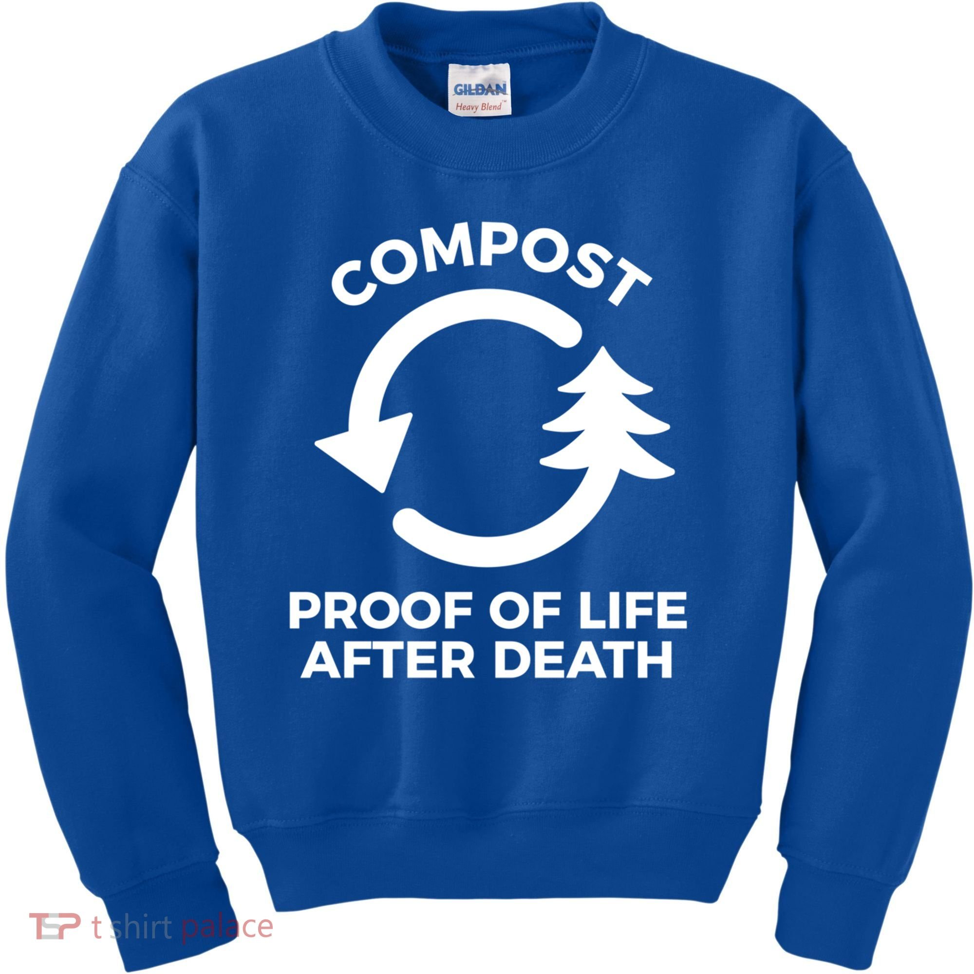Compost Proof Of Life After Death Composting Gift Kids Sweatshirt