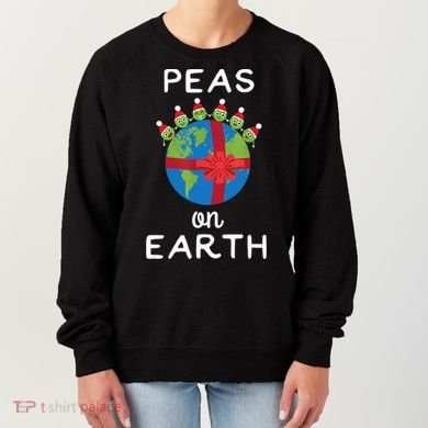Christmas Peas On Earth World Peace Pea Design TShirt Women's Sweatshirt