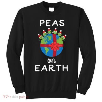 Christmas Peas On Earth World Peace Pea Design TShirt Sweatshirt