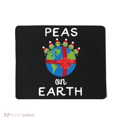 Christmas Peas On Earth World Peace Pea Design TShirt Mousepad