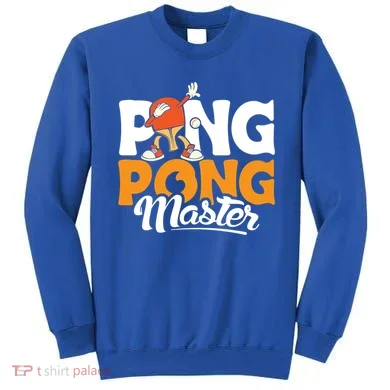 Cool Ping Pong Master For Table Tennis And Ping Pong Cool Gift Sweatshirt