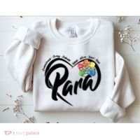 Cute Para Paraprofessional Teacher Heart Sweatshirt thumb 2