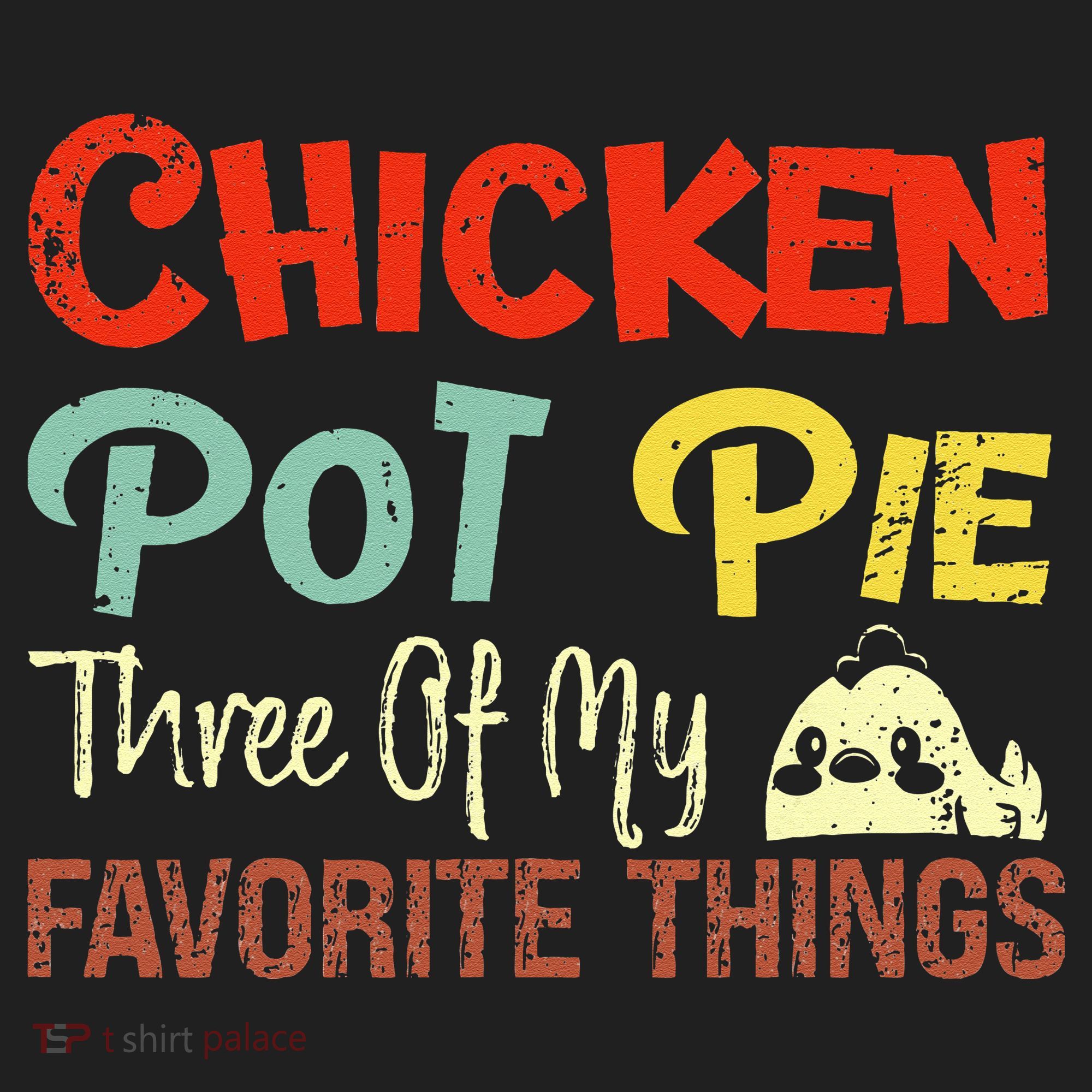 Chicken Pot Pie Three Of My Favorite Things Funny Pot Pi Hat
