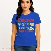 Chicken Pot Pie Three Of My Favorite Things Funny Pot Pi Women's T-Shirt thumb 4
