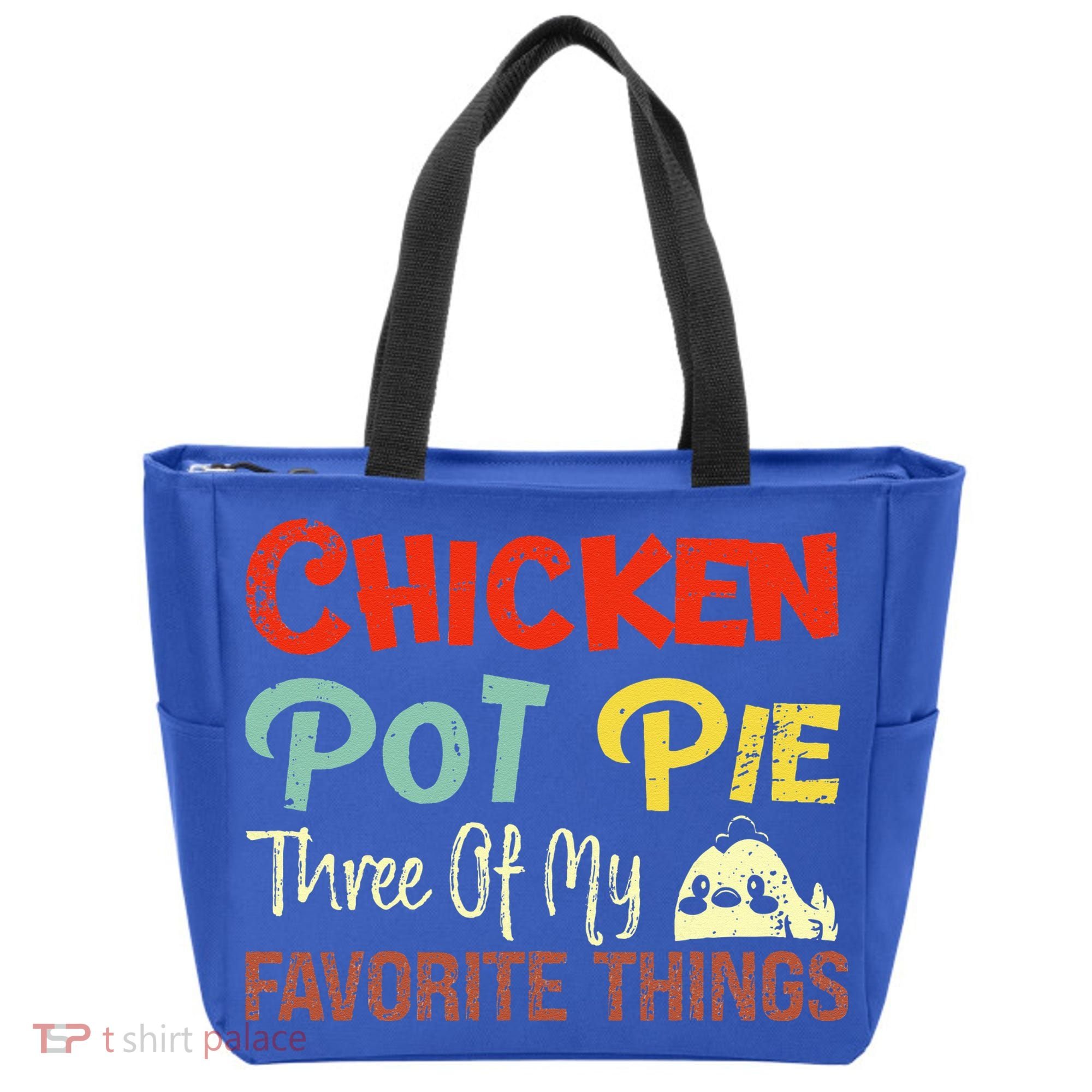 Chicken Pot Pie Three Of My Favorite Things Funny Pot Pi Tote Bag