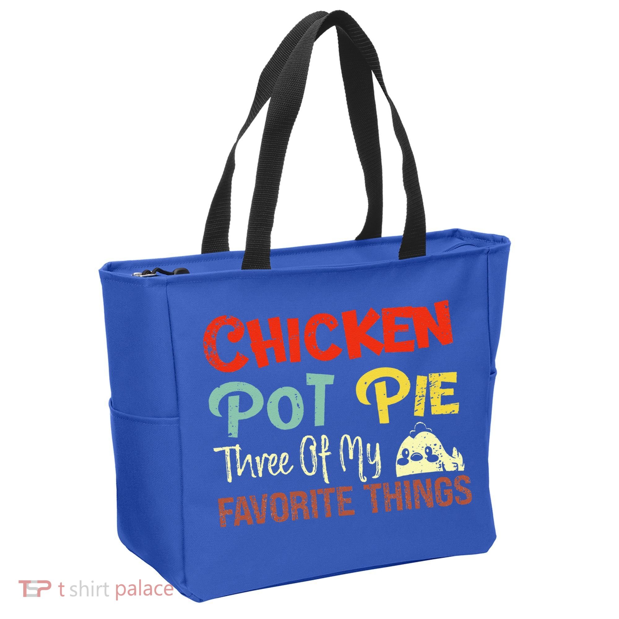 Chicken Pot Pie Three Of My Favorite Things Funny Pot Pi Tote Bag
