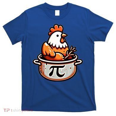 Chicken Pot Pie Funny Math Pun Chicken Pot Pi Day Gift T-Shirt