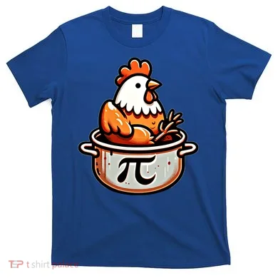 Chicken Pot Pie Funny Math Pun Chicken Pot Pi Day Gift T-Shirt