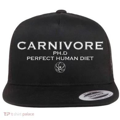 Carnivore Ph.D Perfect Human Diet Meat Eater Flat Bill Trucker Hat