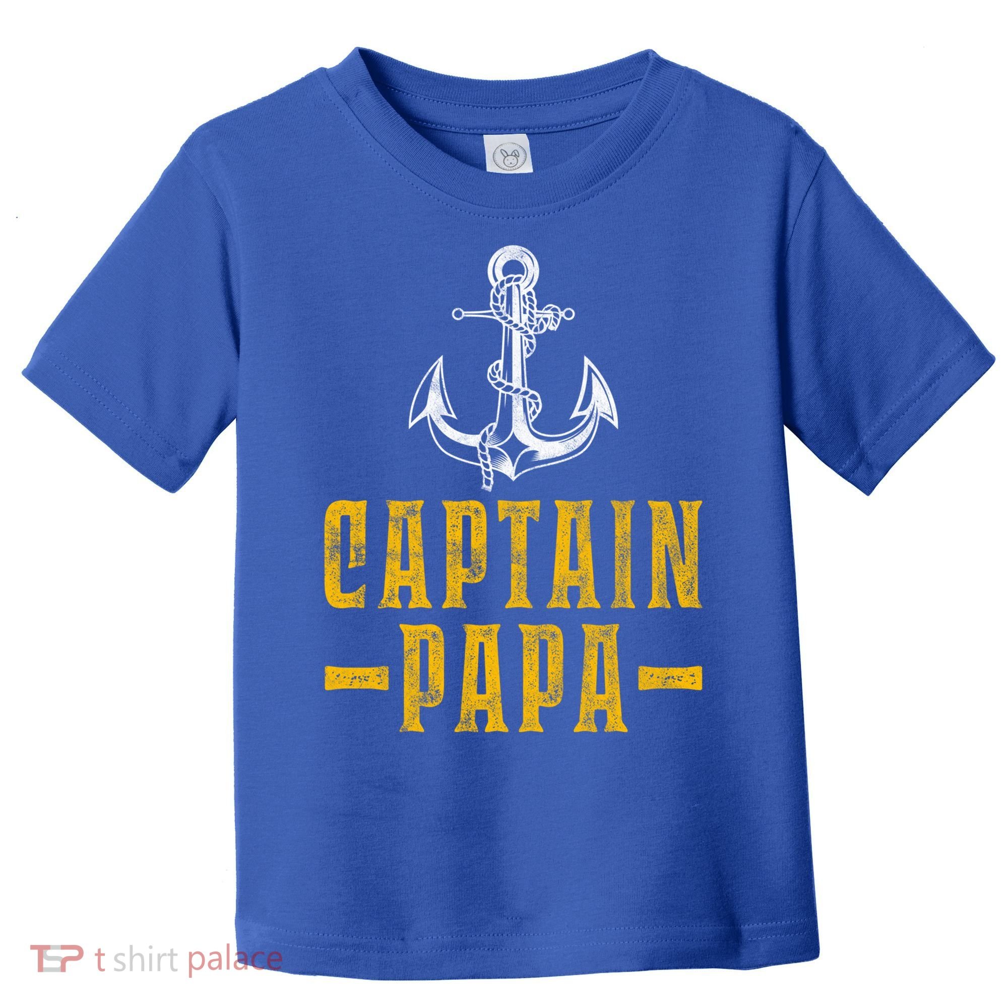 Captain Papa Pontoon Boat Owner Captain Sailors Boating Gift Toddler T-Shirt