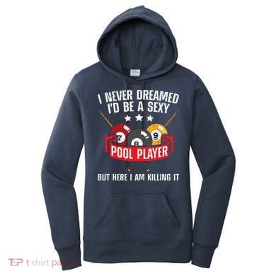 Cool Pool Player Design For Men Women Pool Billiards Player Women's Hoodie