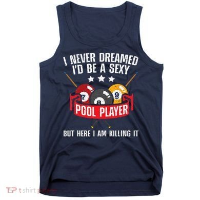 Cool Pool Player Design For Men Women Pool Billiards Player Tank Top