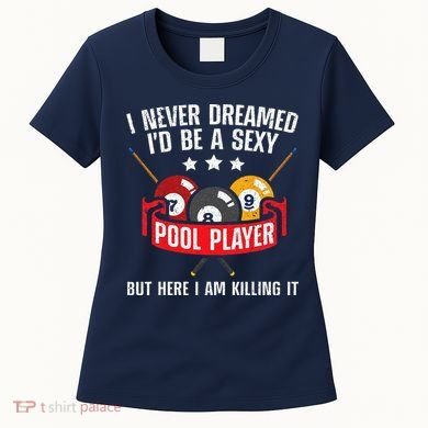 Cool Pool Player Design For Men Women Pool Billiards Player Women's T-Shirt