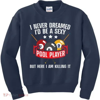 Cool Pool Player Design For Men Women Pool Billiards Player Kids Sweatshirt