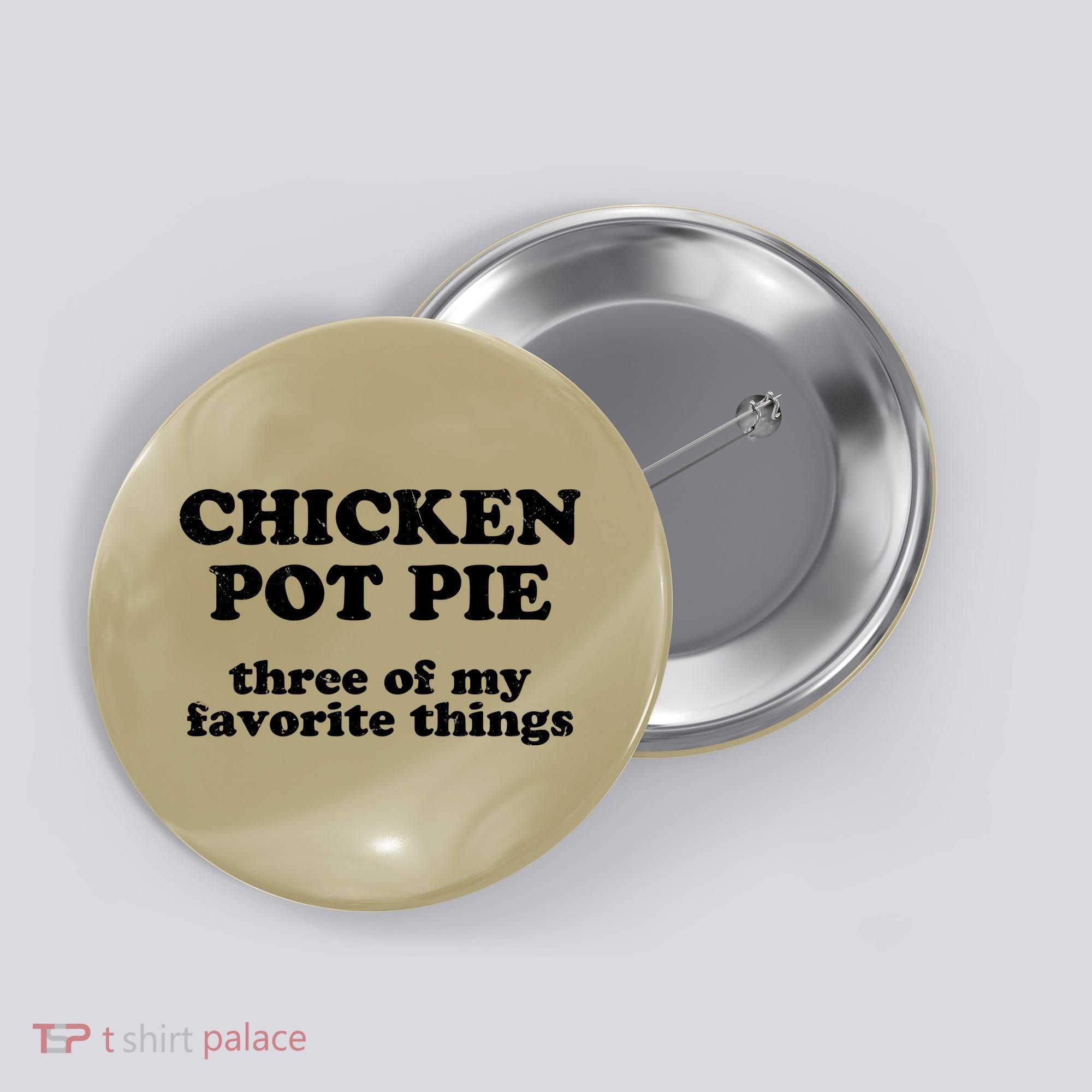 Chicken Pot Pie 3 Of My Favorite Things Button