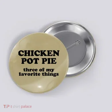 Chicken Pot Pie 3 Of My Favorite Things Button