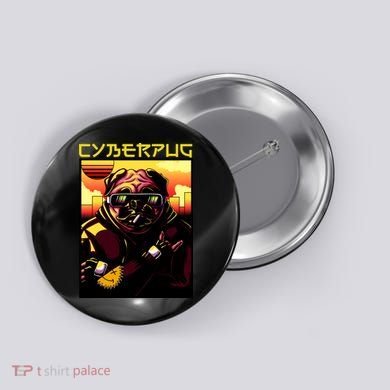 Cyberpug Parody Pug Dog Cyber Punk Button