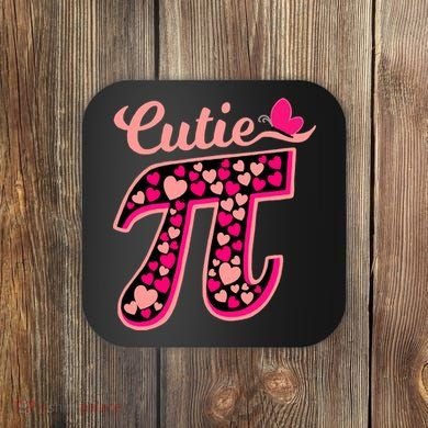 Cutie Pie Pie Day Shirt Butterfly And Hearts Coaster