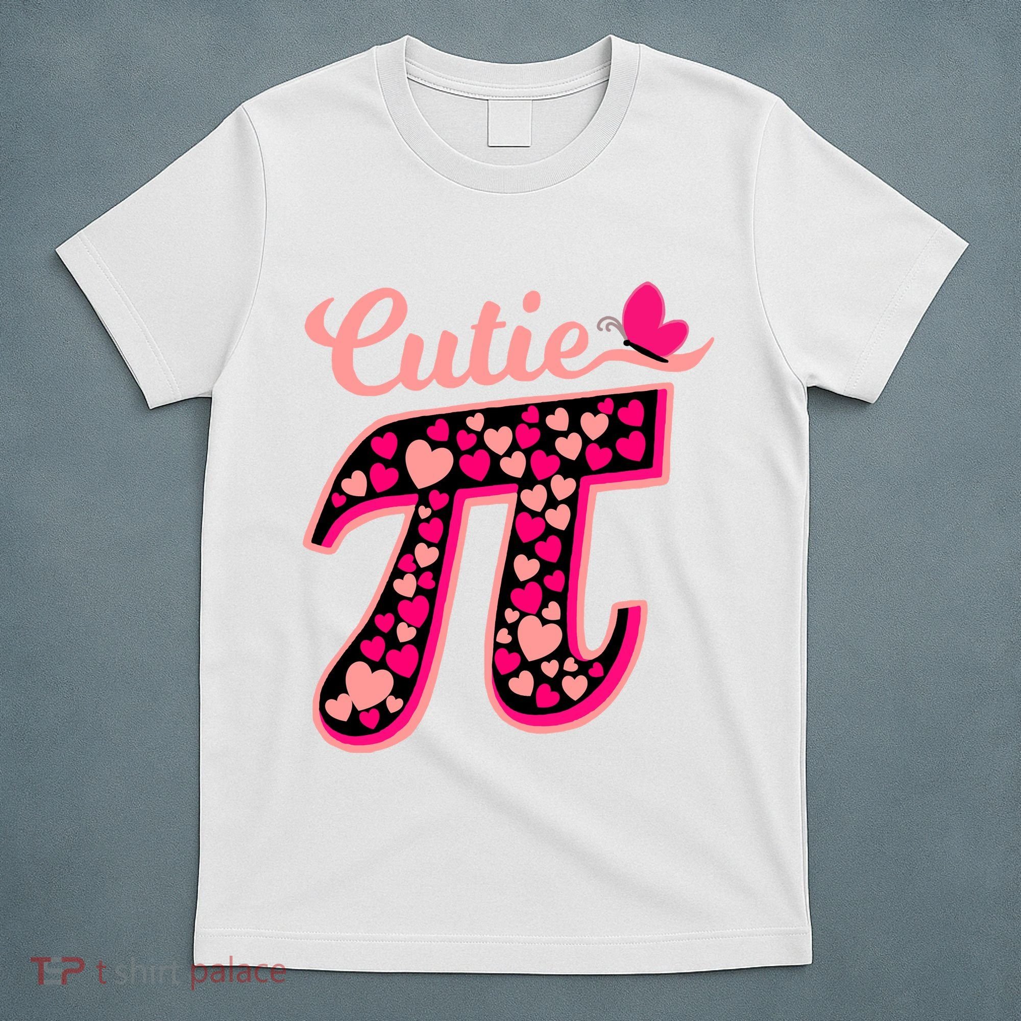 Cutie Pie Pie Day Shirt Butterfly And Hearts T-Shirt