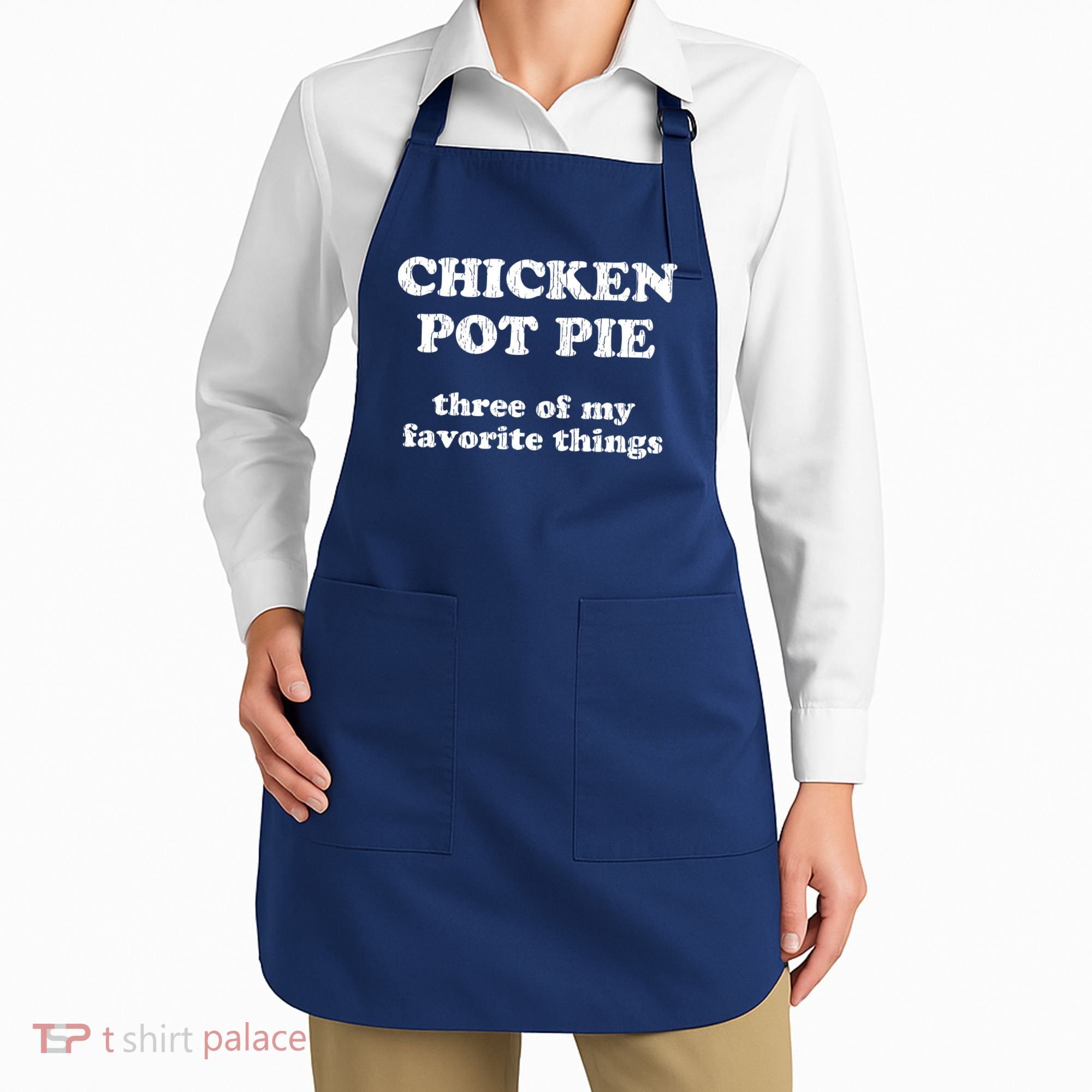 Chicken Pot Pie Three Of My Favorite Things Apron