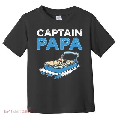 Captain Papa. Pontoon Boat Captain Toddler T-Shirt