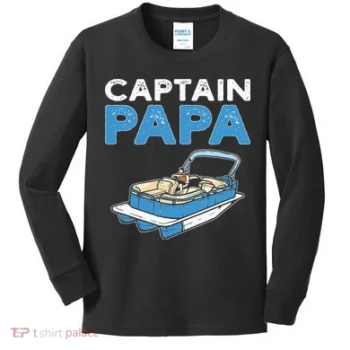 Captain Papa. Pontoon Boat Captain Kids Long Sleeve Shirt