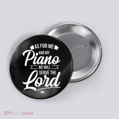 Christian Piano Player Serve The Lord Pianist Button