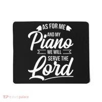 Christian Piano Player Serve The Lord Pianist Mousepad thumb 0