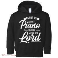 Christian Piano Player Serve The Lord Pianist Toddler Hoodie thumb 0