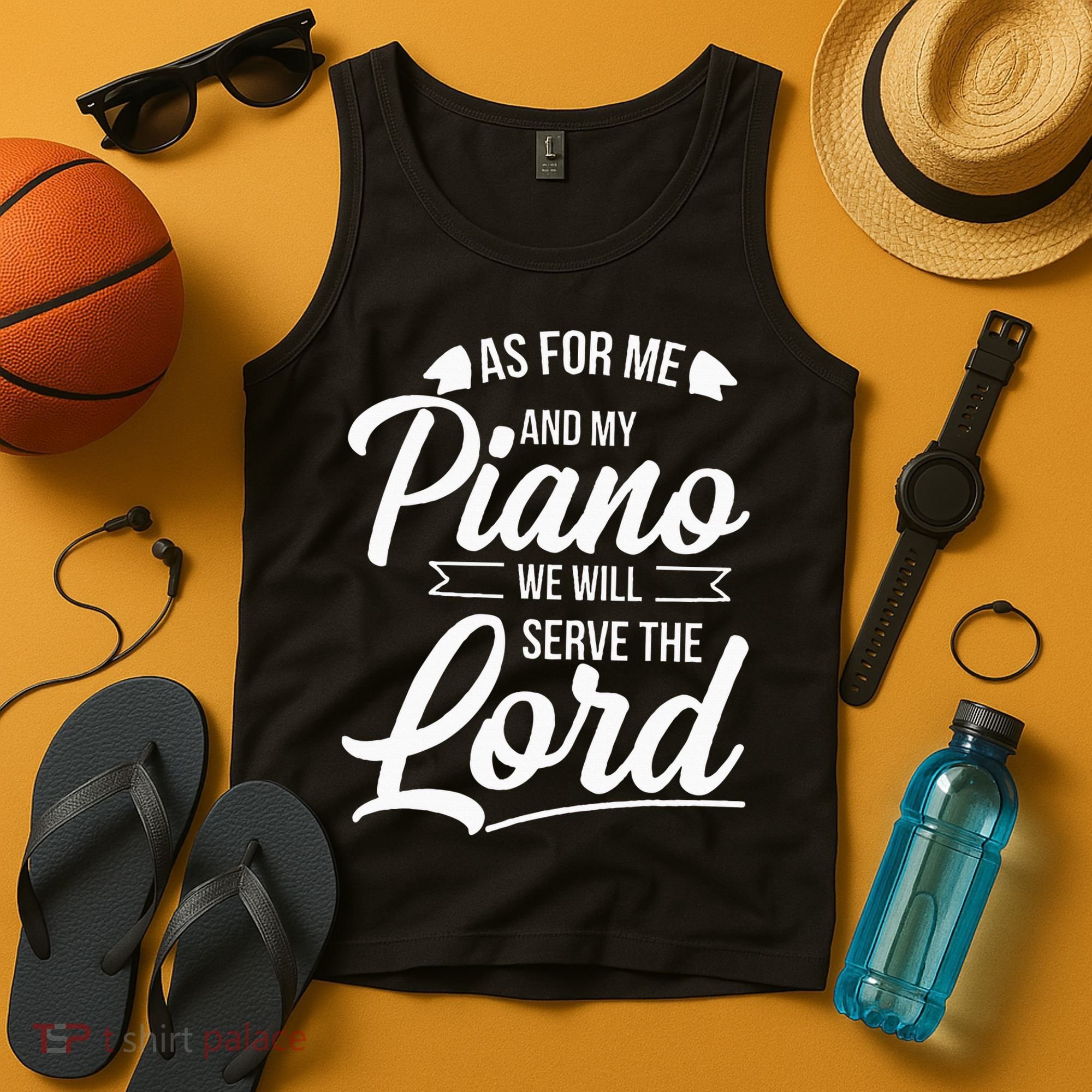 Christian Piano Player Serve The Lord Pianist Tank Top