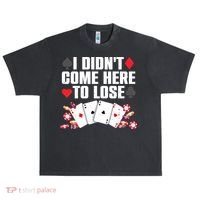 Cool Poker Player Art Casino Lover Gamblers Urban Oversized Heavyweight T-Shirt thumb 0