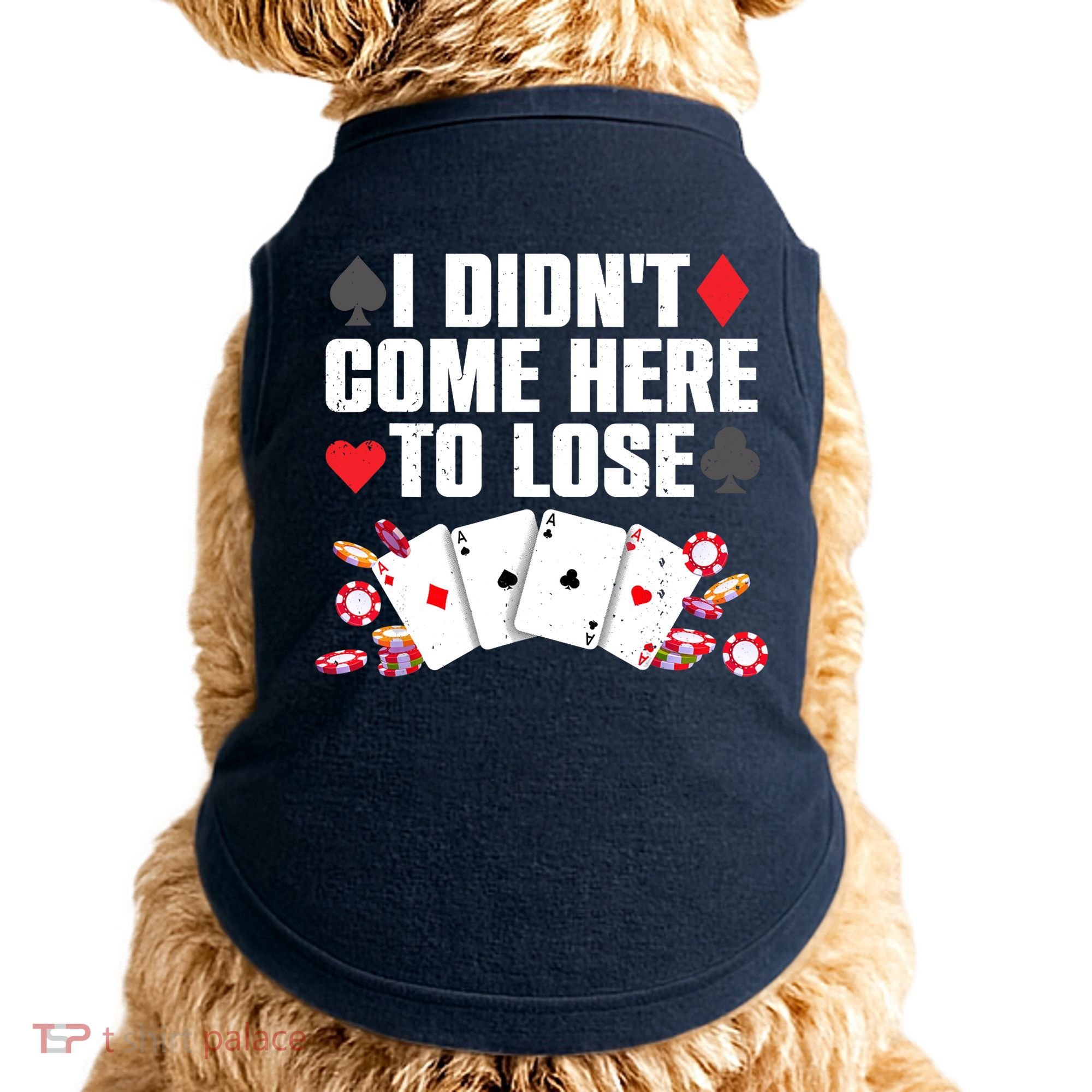 Cool Poker Player Art Casino Lover Gamblers Doggie Tank