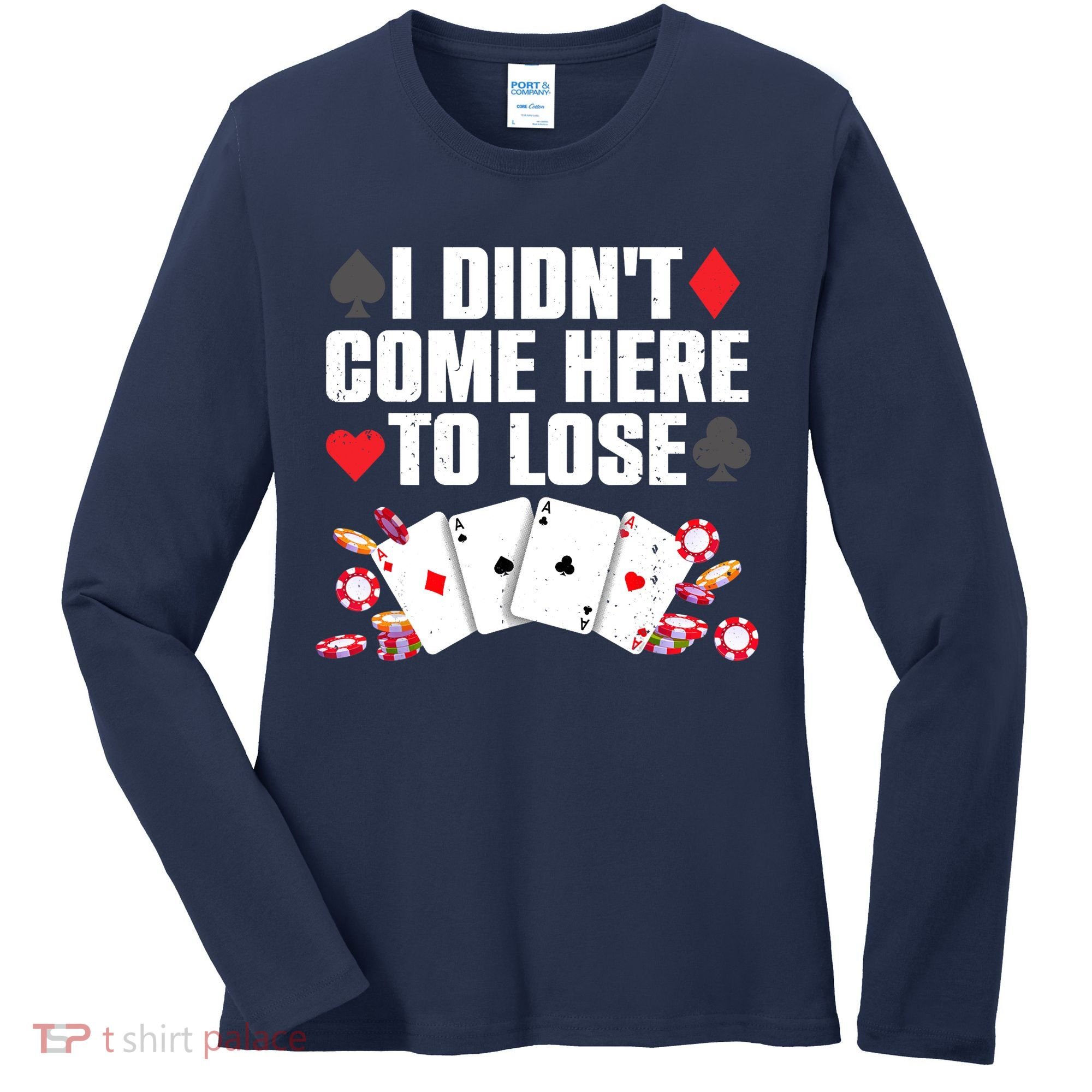 Cool Poker Player Art Casino Lover Gamblers Women's Long Sleeve Shirt