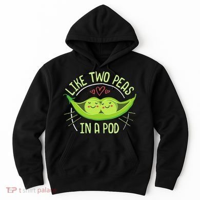 Cute Pea Pod Like Two Peas In A Pod Idiom Hoodie