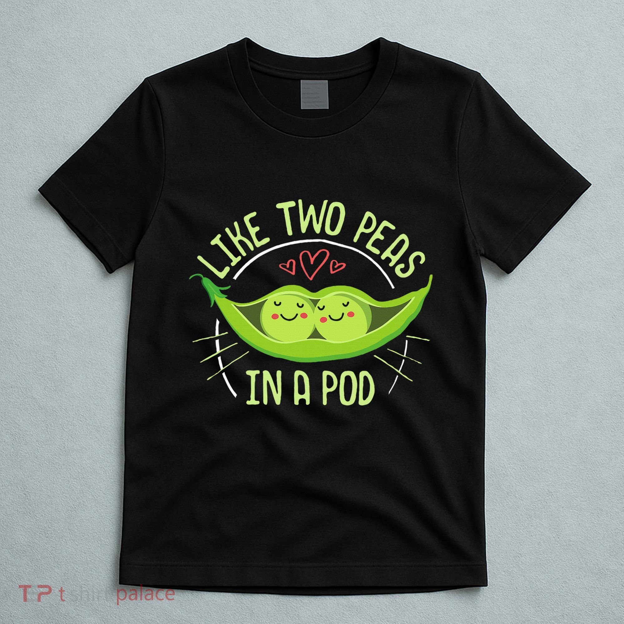 Cute Pea Pod Like Two Peas In A Pod Idiom T-Shirt